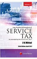 Law, Practice & Procedure of Service Tax - As amended by the Finance Act, 2017 (Set of 2 Volumes)