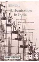 Urbanisation in India: Basic Services and People’s Participation