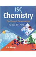 ISC Chemistry For Council Examinations For Class 12 Part 1 & 2