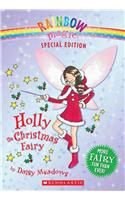 Rainbow Magic Special Edition: Holly the Christmas Fairy