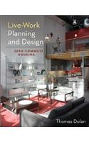 Live-Work Planning and Design