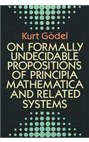 On Formally Undecidable Propositions of Principia Mathematica and Related Systems