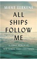 All Ships Follow Me