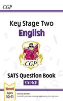 KS2 English SATS Question Book: Stretch - Ages 10-11 (for the 2025 tests)