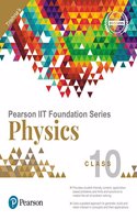 Pearson IIT Foundation Physics Class 10