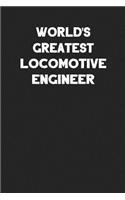 World's Greatest Locomotive Engineer