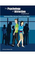 Psychology of Attraction Explained