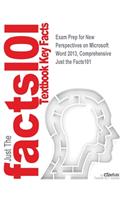 Exam Prep for New Perspectives on Microsoft Word 2013, Comprehensive