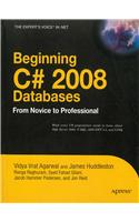 Beginning C# 2008 Databases: From Novice To Professional