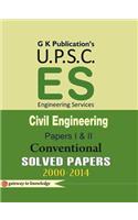 Upsc Es - Civil Engineering Conventional (Papers 1 & 2) : Solved Papers 2000 - 2014