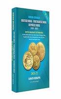 Indian Coinage 2021-22 British India - Portuguese India - Republic India