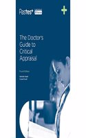 THE DOCTOR'S GUIDE TO CRITICAL APPRAISAL