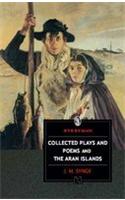 Collected Plays And Poems And The Aran Islands