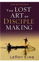 Lost Art of Disciple Making