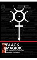 Black Magick: The First Book of Shadows