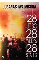 28 Jobs 28 Weeks 28 States