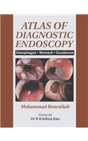 Atlas of Diagnostic Endoscopy: Oesophagus, Stomach, Duodenum