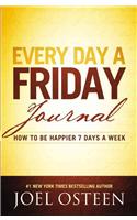 Every Day a Friday Journal