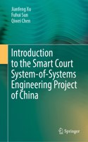 Introduction to the Smart Court System-Of-Systems Engineering Project of China