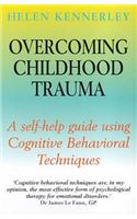 Overcoming Childhood Trauma