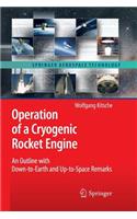 Operation of a Cryogenic Rocket Engine