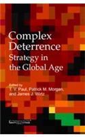 Complex Deterrence - Strategy in the Global Age