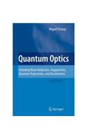 Quantum Optics: Including Noise Reduction, Trapped Ions, Quantum Trajectories, and Decoherence, 2nd Ed