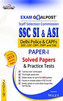 SSC SI & ASI, Paper - 1, Exam Goalpost, Solved Papers & Practice Tests, 2019: Delhi Police & CAPFs (BSF, CISF, CRPF, ITBPF AND SSB)