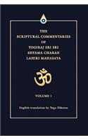 Scriptural Commentaries of Yogiraj Sri Sri Shyama Charan Lahiri Mahasaya