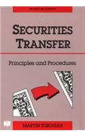 Securities Transfer: Principles and Procedures