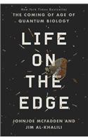 Life on the Edge: The Coming of Age of Quantum Biology