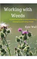 Working With Weeds