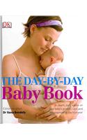 The Day-by-Day Baby Book