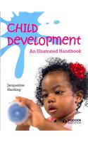 Child Development: An Illustrated Handbook