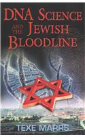 DNA Science and the Jewish Bloodline