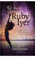 The Many Lives of Ruby Iyer: A Bombay Story