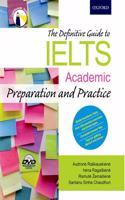 The Definitive Guide to IELTS Academic: Preparation and Practice