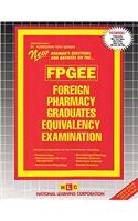 Foreign Pharmacy Graduates Equivalency Examination (Fpgee)