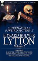 Collected Supernatural and Weird Fiction of Edward Bulwer Lytton-Volume 2