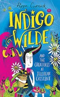 Indigo Wilde and the Creatures at Jellybean Crescent