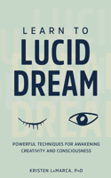 Learn to Lucid Dream