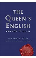 The Queen's English and How to Use It