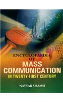 Encyclopaedia of Mass Communication in the 21st Century