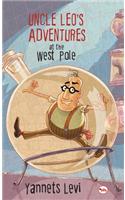 Uncle Leo's Adventures at the West Pole