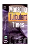 Managing In Turbulent Times