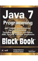 Java 7 Programming, Black Book