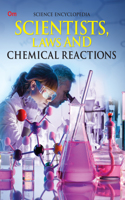 Scientists, Laws and Chemical Reactions