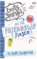 Emily Sparkes and the Friendship Fiasco