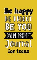 Be Happy Be Bright Be You