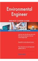 Environmental Engineer RED-HOT Career Guide; 2580 REAL Interview Questions